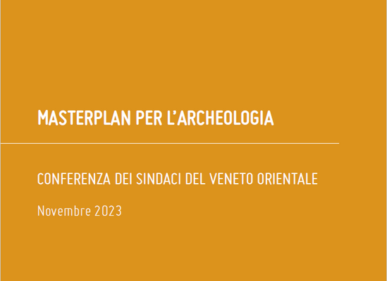 Masterplan per l'archeologia VeGAL - GAL Venezia Orientale