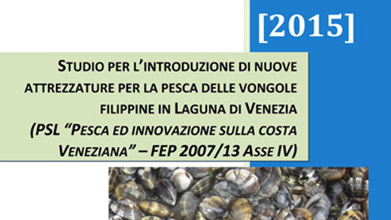Introduzione nuove attrezzature per la pesca delle vongole filippine VeGAL - GAL Venezia Orientale