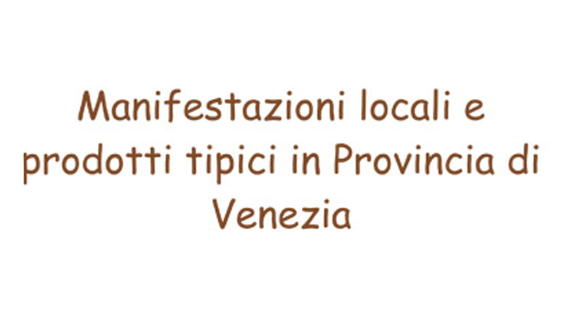 Progetto vie del gusto VeGAL - GAL Venezia Orientale